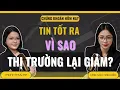 Download Lagu CẢNH BÁO: Tin tốt ra, vì sao thị trường lại giảm? Sự thật phía sau! | Hoa Hậu Chứng Khoán Hảo Hảo
