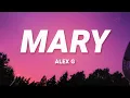Download Lagu Alex G - Mary (Lyrics)