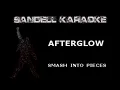 Smash Into Pieces - Afterglow [Karaoke]