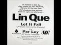 Lin Que - Let It Fall (LP Version) (Eastwest 1995)
