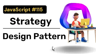 Strategy Design Pattern JavaScript Coding Scenes