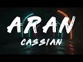 Cassian - Aran