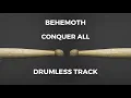 Download Lagu Behemoth - Conquer All (drumless)