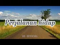 Download Lagu KATA KATA BIJAK: PERJALANAN HIDUP || INSPIRASI DAN MOTIVASI