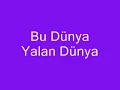 Azeri - Bu Dünya Yalan Dünya