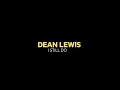 Download Lagu Dean Lewis - I Still Do (Lyric Video)
