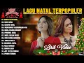 Lagu Lagu Natal Mitha Talahatu \u0026 Putri Siagian Full Album Terbaik 2025 (Lirik Video) || Terpopuler 2025