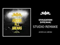 JUSTICE | CIVILIZATION | LIVE (AAA) | STUDIO REMAKE by LeoMoonlight