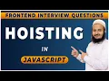 Hoisting in JavaScript Function Hoisting Explained Frontend Interview Question Hindi 2024