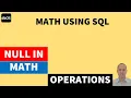 Null in Math Operations Null in Math SQL