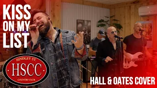 Kiss On My List HALL OATES Cover by The HSCC