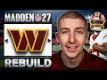 Our First Madden 27 Rebuild Begins With The Commanders