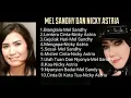 Lagu Lagu Hit Nicky Astria dan Mel Shandy