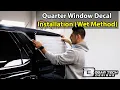 How To Install American Decal Flag Quarter Window Installation Wet Method