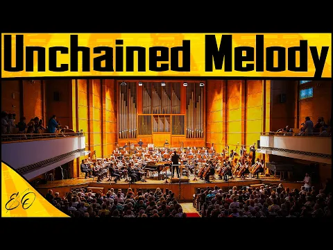 Download MP3 Righteous Brothers - Unchained Melody | Epic Orchestra