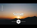 Sunset - Justhea | Free Royalty Free Music No Copyright Chill Instrumental Music Free Download