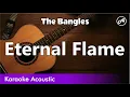 Download Lagu The Bangles - Eternal Flame (karaoke acoustic)