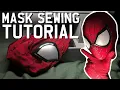Spider-Man Suit Tutorial Episode 5 - Mask Sewing