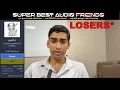 SuperBestAudioFriends Is for Losers