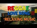 Lagu Top 100 Reggae Love Songs 80's 90's🔥Most Requested Reggae Love Songs All Time🔥Best Reggae Mix 2025