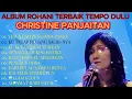 Download Lagu CHRISTINE PANJAITAN - Album Rohani Terbaik