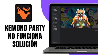 KEMONO PARTY NOT WORKING Solution