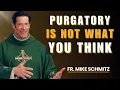 Download Lagu You Won’t Believe What the Church Actually Teaches About Purgatory | Fr. MIKE SCHMITZ SERMON