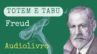 🛑TOTEM E TABU, Freud, I - O horror ao incesto