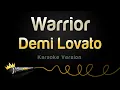 Download Lagu Demi Lovato - Warrior (Karaoke Version)