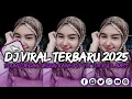 Download Lagu DJ VIRAL TERBARU 2025 FULL BASS JEDAG JEDUG MENGKANE FYP TIK TOK