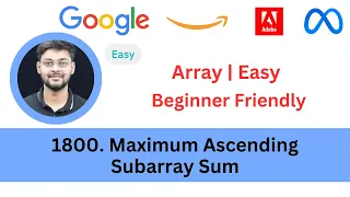 LeetCode 1800 Maximum Ascending Subarray Sum Array Easy Brute Force Optimized TCS