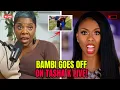 Bambi GOES OFF on Tasha K Vows REVENGE After Explosive DNA Leak