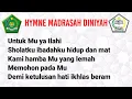 HYMNE MADRASAH DINIYAH || 2022 || Untuk Mu Ya Ilahi