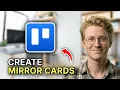 How to Create Trello Mirror Cards - Step by Step 2026