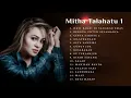 Download Lagu MITHA TALAHATU 1 || FULL ALBUM MITHA TALAHATU (Official Music Video)