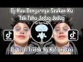 DJ KAU DENGANNYA SEAKAN KU TAK TAHU | DJ SANDIWARA CINTA VIRAL TIKTOK TERBARU 2024