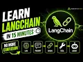 LangChain Explained in 15 Minutes Complete Beginner s Guide 2026