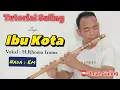 Download Lagu Ibu Kota (Tutorial Suling)