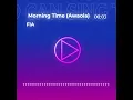 Fia - Morning Time (Awoia) (Karaoke Teaser)