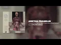 Aretha Franklin - Precious Lord, Take My Hand / You've Got a Friend (Official Audio)