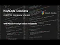 HashCode - PRACTICE PROBLEM SOLVED