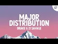 Download Lagu Drake - Major Distribution (Lyrics) Feat. 21 Savage