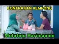 Lagu || CONTRAKAN REMPONG EPISODE