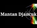 Download Lagu Mantan Djancuk || Ska Version