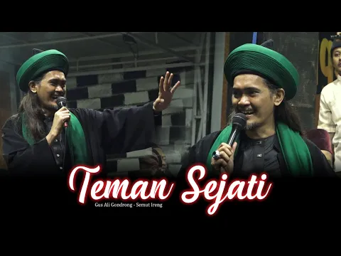 Download MP3 Teman Sejati || Gus Ali Gondrong - Semut Ireng || Live Markas Besar Mafia Sholawat Indonesia
