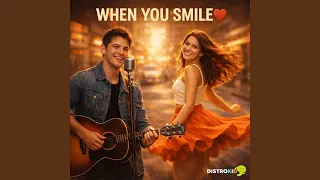 when you smile 