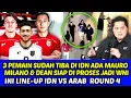 Download Lagu 3 PEMAIN PENYERANG TIBA DI IDN ADA MAURO, MILANO \u0026 DEAN SIAP DIPROSES WNI❗LINE UP IDN VS ARAB