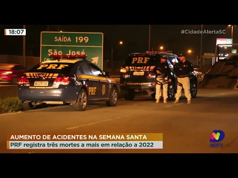Aumento de acidentes na Semana Santa: PRF registra três mortes a mais em relação a 2022
