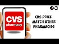 Does CVS Price Match Other Pharmacies Everything You Need to Know