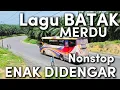Download Lagu PALING BANYAK DICARI JUTAAN ORANG LAGI SEDIH BATAK NONSTOP COCOK TEMAN PERJALANAN